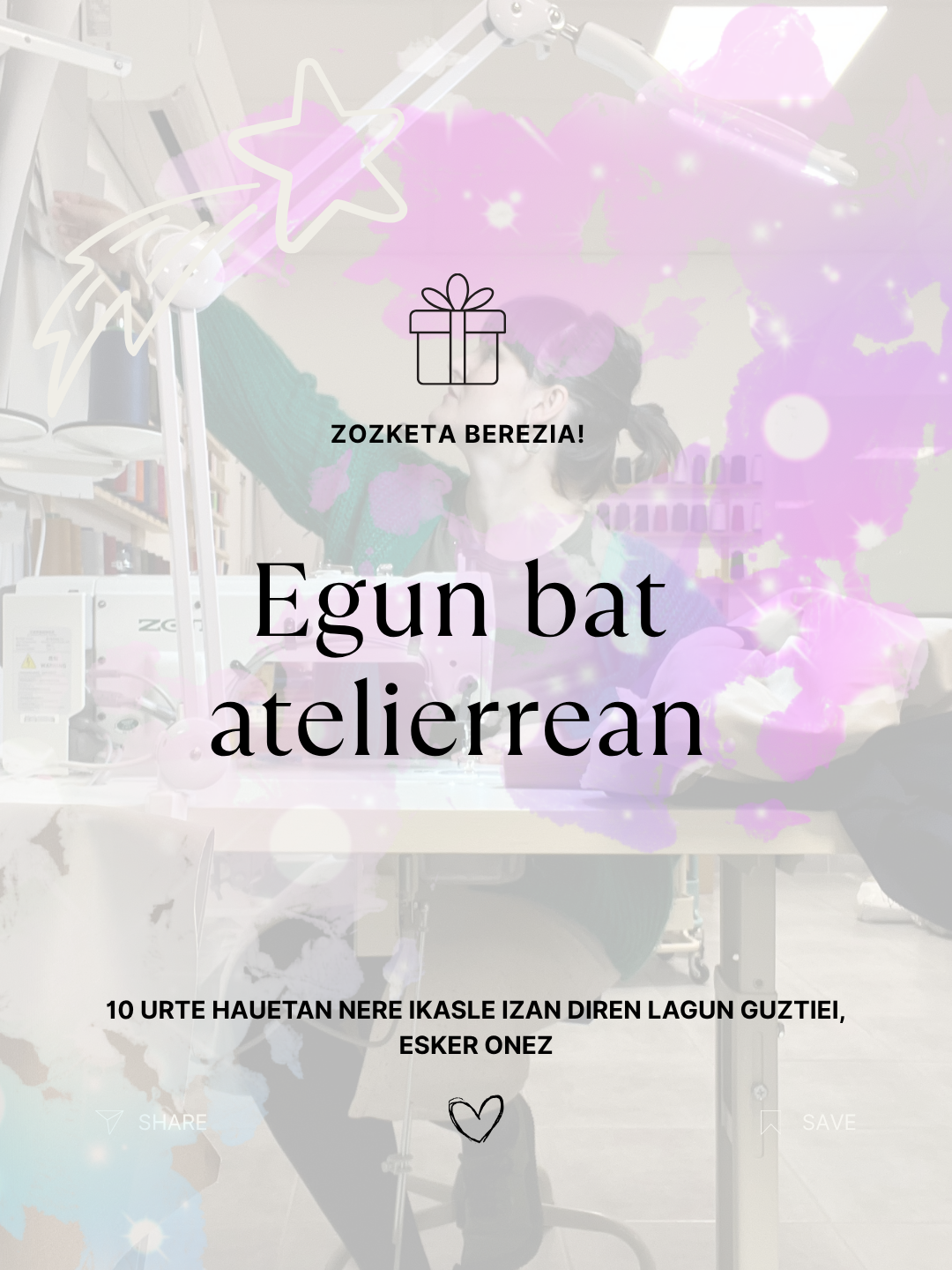 Egun bat atelierrean, zozketa berezia!